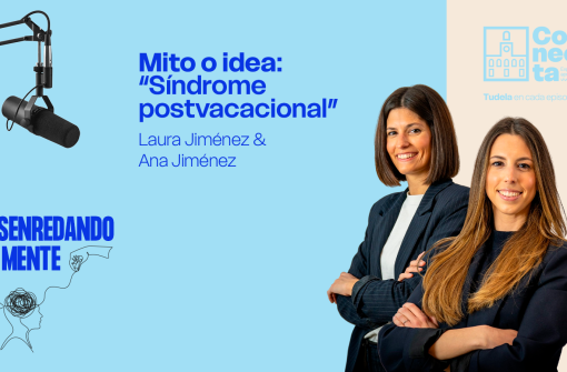 Desenredando la mente. Mito o idea «Síndrome postvacacional»