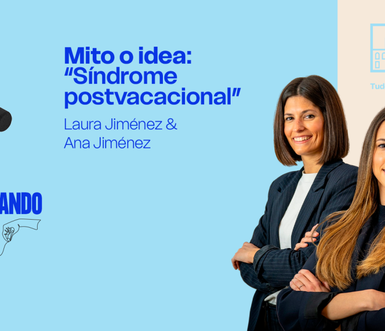 Desenredando la mente. Mito o idea «Síndrome postvacacional»
